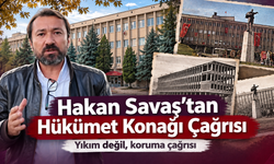 Hakan Savaş Hükümet Konağı Önünden Seslendi: “Uşak’ın Hafızası Yıkılmasın”