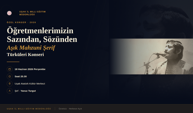 Öğretmenlerin Sesinden Aşık Mahzuni Şerif Türküleri Uşak’ta Yankılanacak