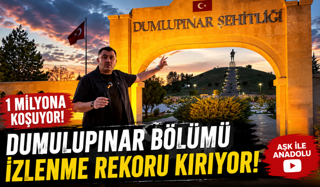 “Aşk ile Anadolu” Dijitalde Büyük İlgi Görüyor
