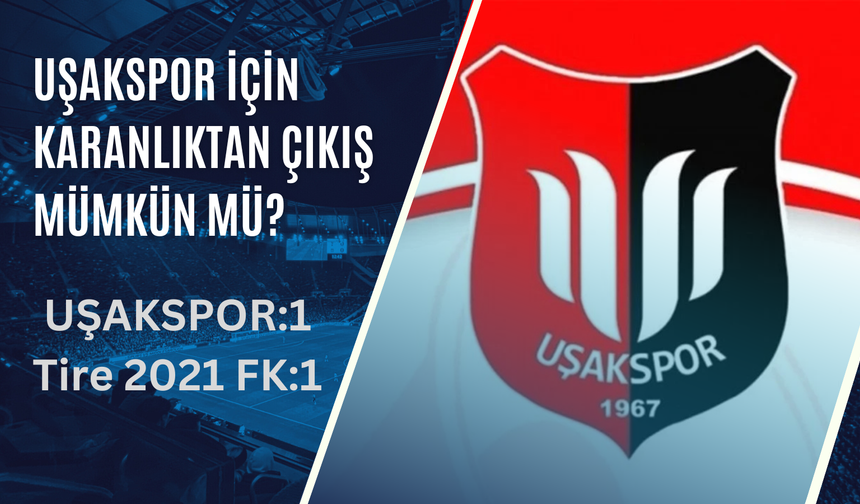 Uşakspor’un Acı Tablosu: Şehir Takımından Köy Takımına