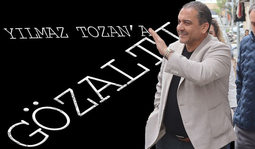 Eşme Belediye Başkanı Tozan gözaltında