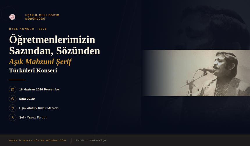 Öğretmenlerin Sesinden Aşık Mahzuni Şerif Türküleri Uşak’ta Yankılanacak