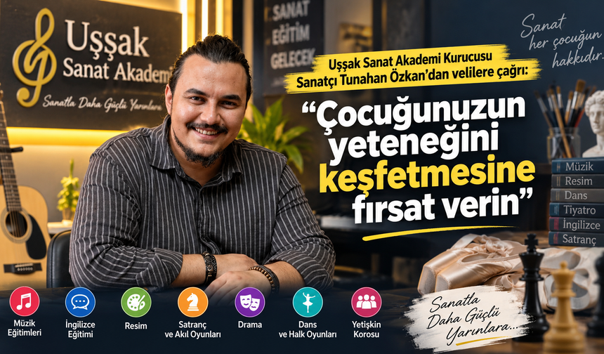 Tunahan Özkan’dan Velilere Çağrı: “Çocuğunuzun Yeteneğini Keşfetmesine Fırsat Verin”